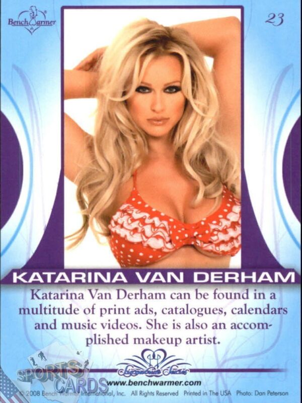 2008 Katarina Van Derham #23 Bench Warmer Signature Series-back