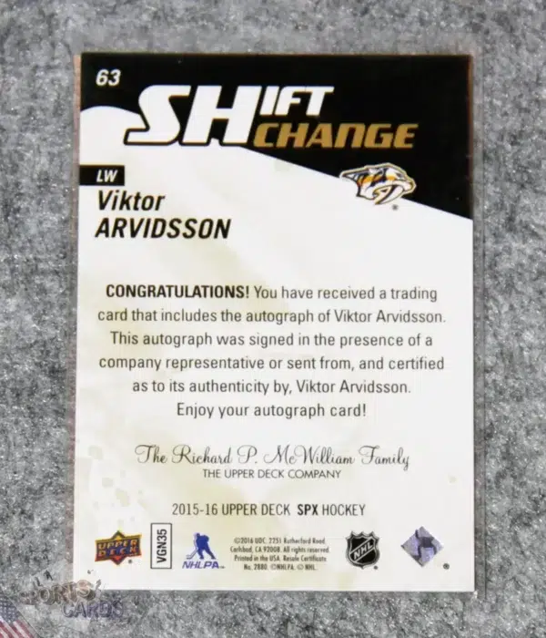 2015-16 Viktor Arvidsson #63 Upper Deck SPx Shift Change RC Auto-back