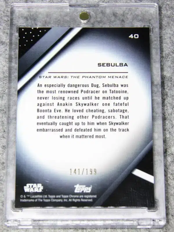 2022 Sebulba #40 Topps Star Wars Chrome The Phantom Menage Back Refractor SN#141 - back