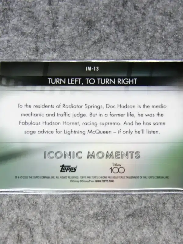 2023 Lightning McQueen #IM-13 Topps Chrome Disney 100 Iconic Moments Turn Left, To Turn Right - back