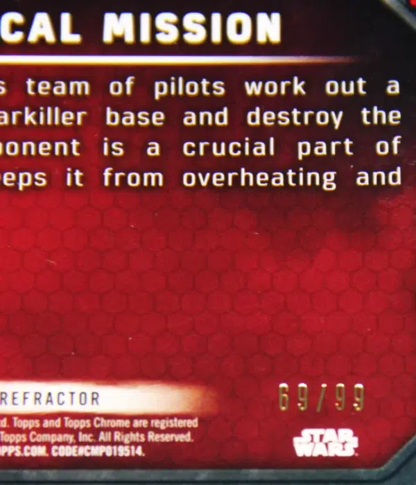2016 A Critical Mission #80 Topps Star Wars Chrome The Force Awakens Refractor SN#69 - detail
