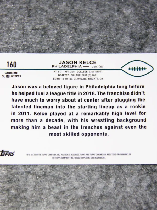 2024 Jason Kelce #160 Topps Chrome Football Refractor