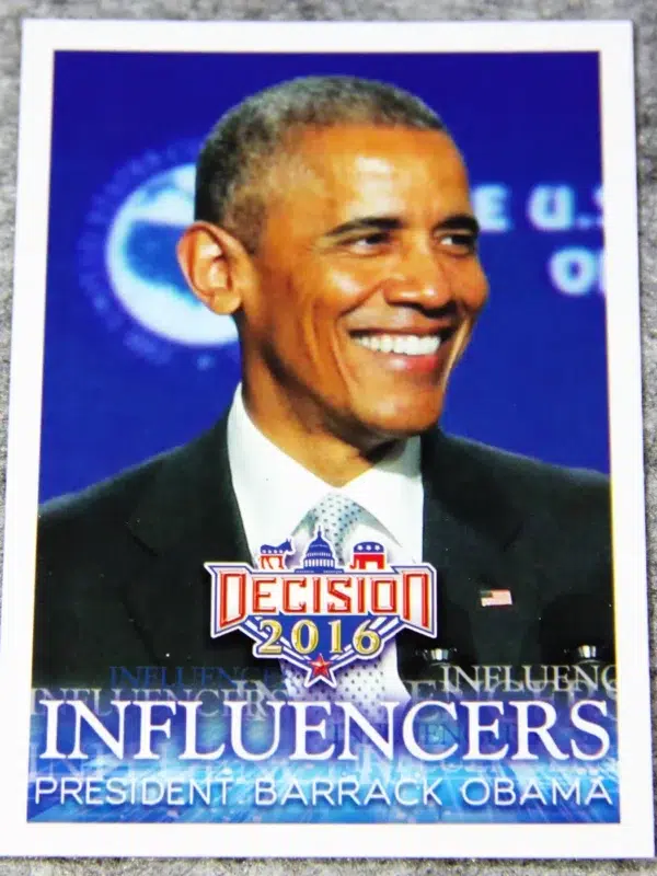 2016 Barack Obama #46 Decision 2016 Influencers