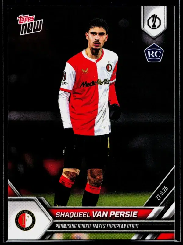 2025 Shaqueel van Persie #011 Topps Now UEFA Europa League Rookie SP