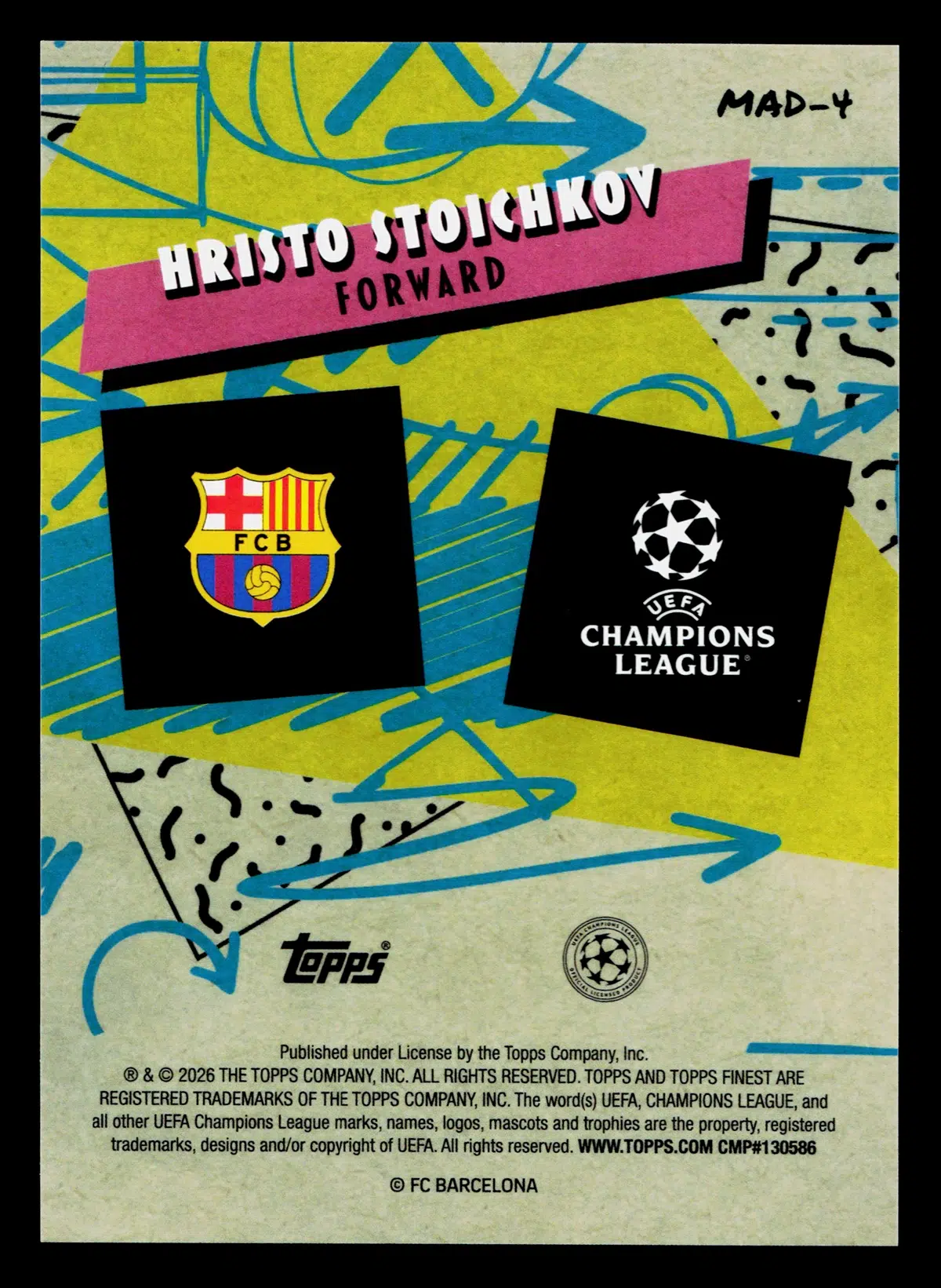 2026 Hristo Stoichkov #MAD 4 Topps Finest UEFA Champions League 90s Madness - back
