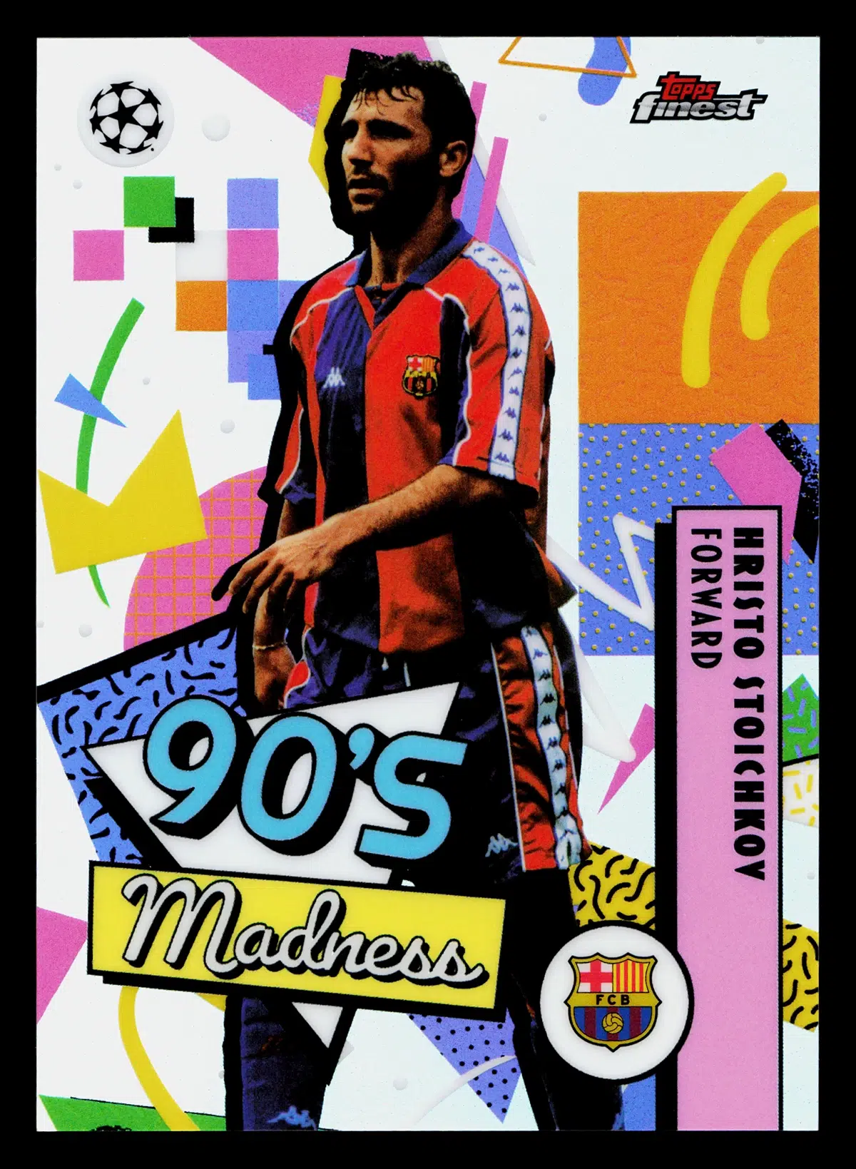 2026 Hristo Stoichkov #MAD 4 Topps Finest UEFA Champions League 90s Madness - front