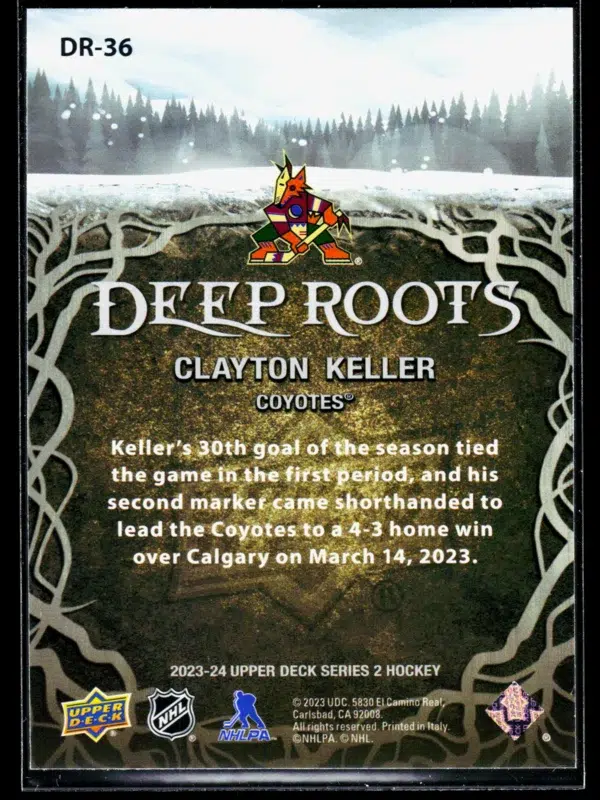 2023 24 Clayton Keller #DR 36 Upper Deck Series 2 Deep Roots - back